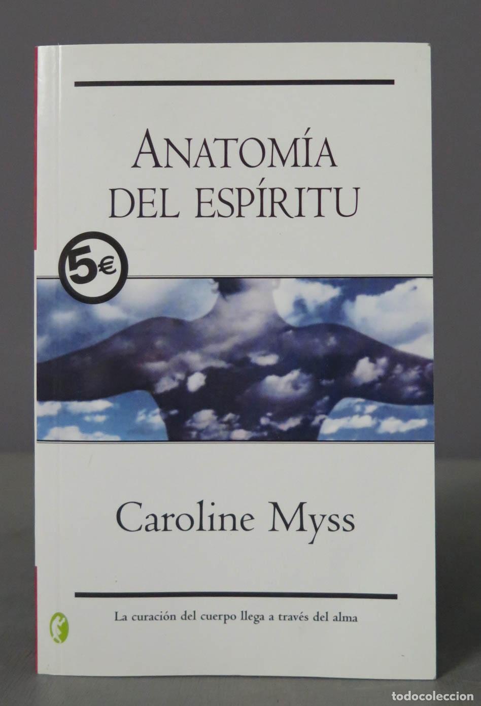 Libros de segunda mano: Anatom&iacute;a del esp&iacute;ritu Myss, Caroline M. - Foto 1