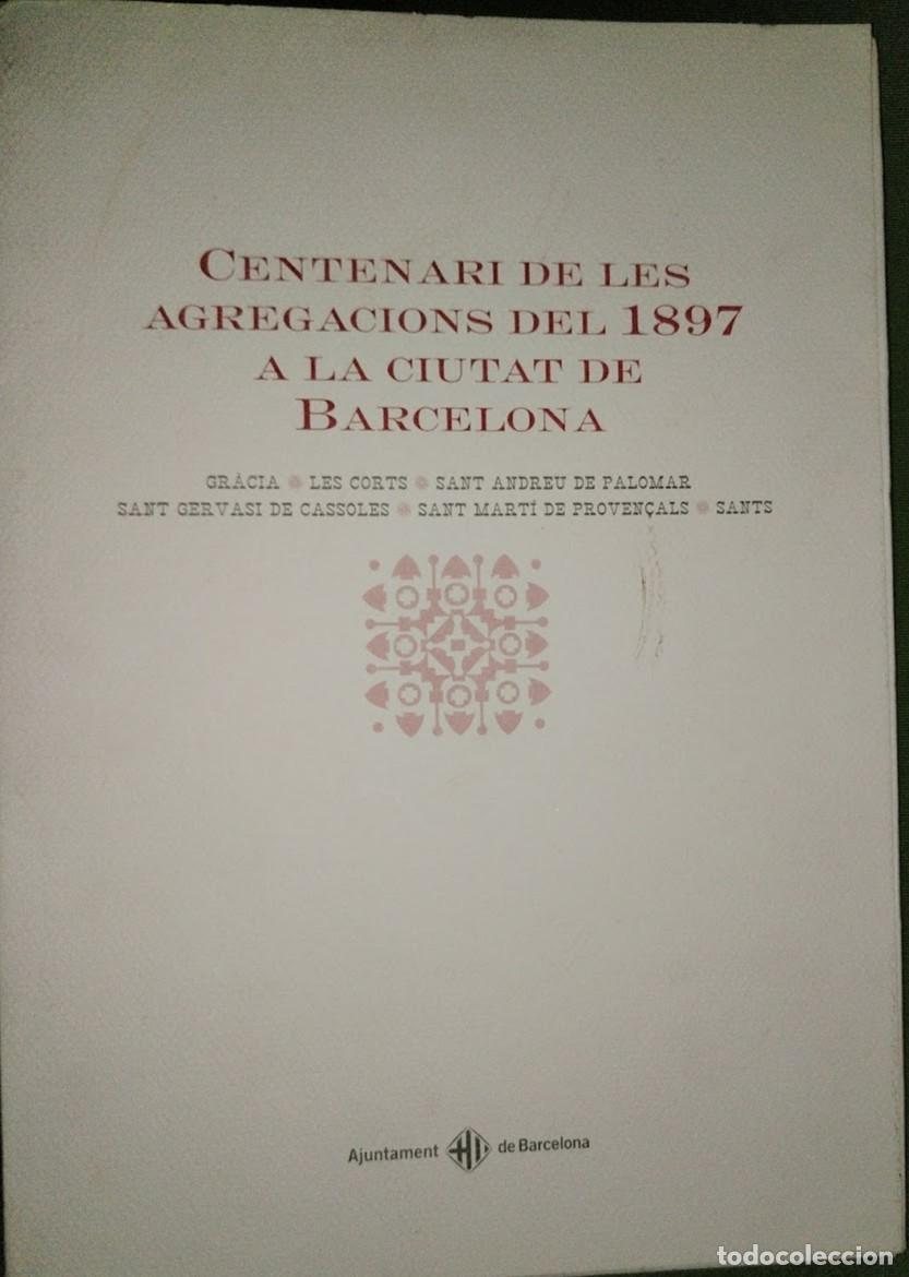 Livres d'occasion: CENTENARI DE LES AGREGACIONS DEL 1897 A LA CIUTAT DE BARCELONA