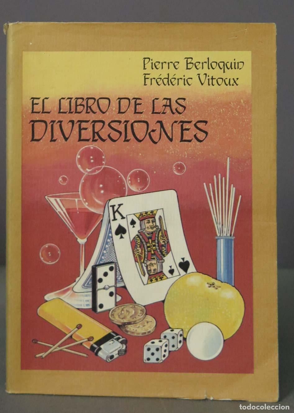 Libros de segunda mano: El libro de las diversiones. BERLOQUIN, PIERRE/VITOUX, FR&Eacute;D&Eacute;RIC - Foto 1