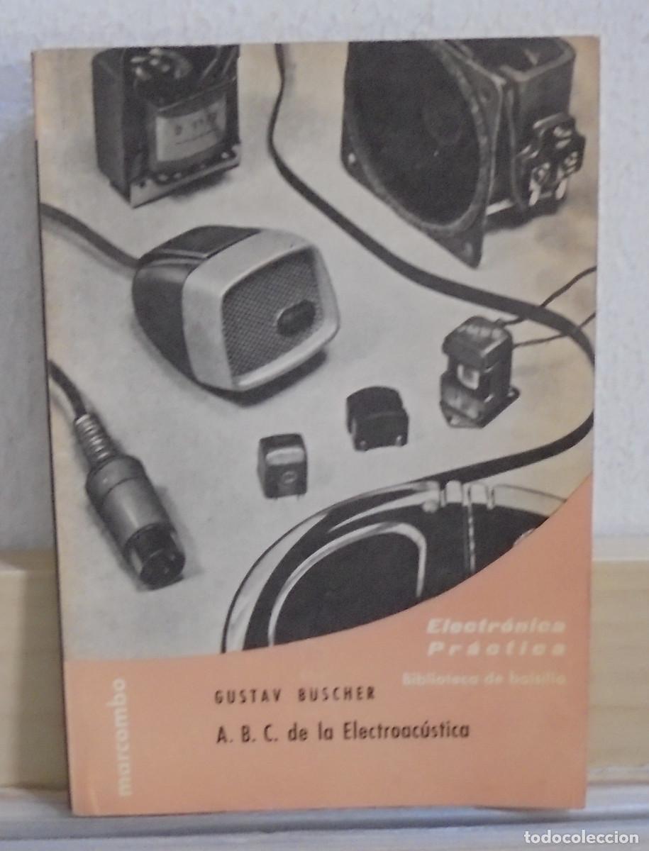 Libros de segunda mano: A.B.C. de la electroacustica. Gustav Buscher - Foto 1