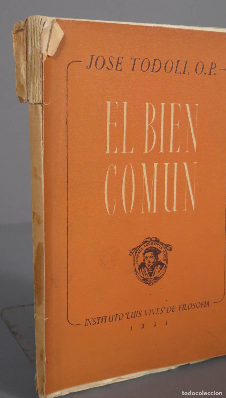 Libros de segunda mano: EL BIEN COM&Uacute;N. - TODOLI, OP. 1951 - Foto 2
