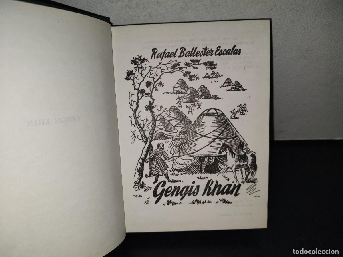 Libros de segunda mano: 148- GENGIS KHAN - RAFAEL BALLESTER ESCALAS. EDICIONES OLIMPIA, S. A. - 1973 - Foto 4