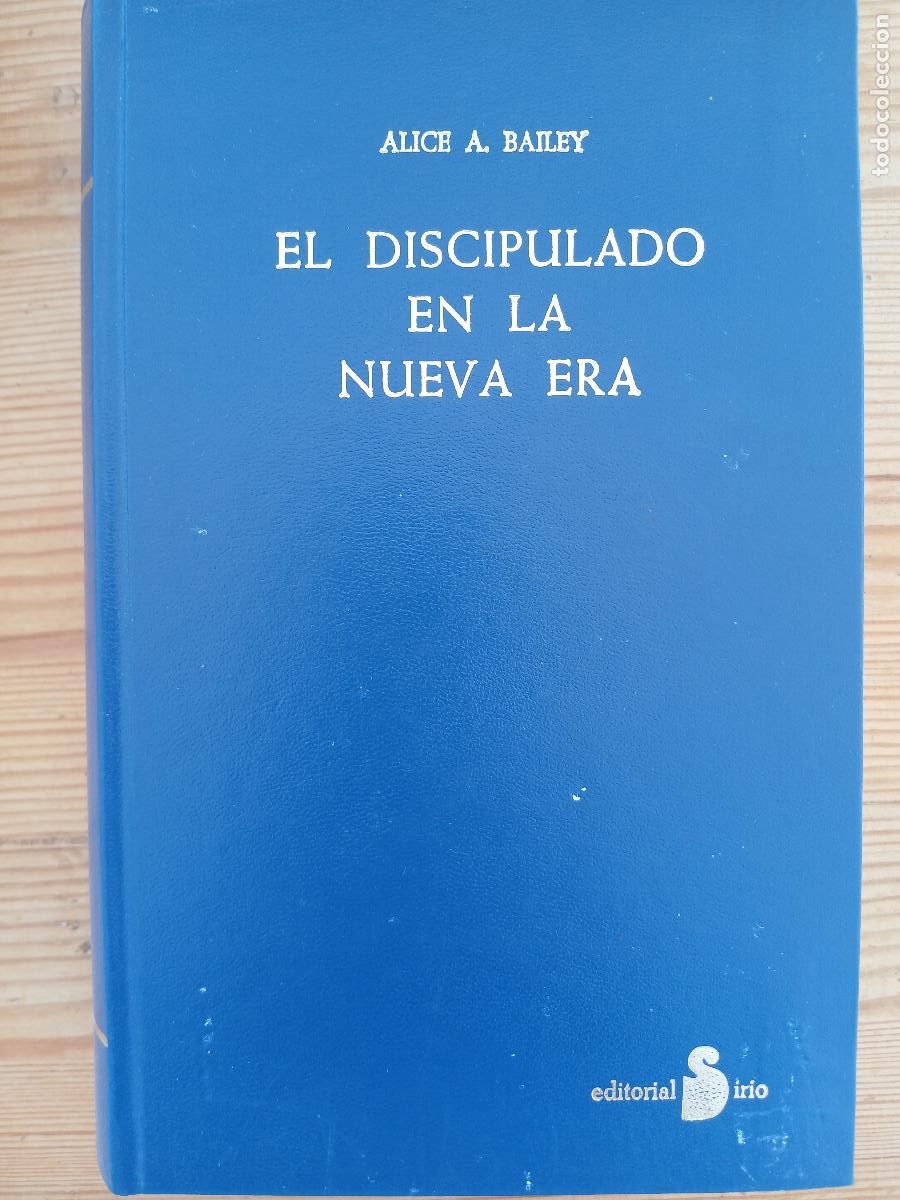 Libros de segunda mano: ALICE BAILEY. EL DISCIPULADO EN LA NUEVA ERA. SIRIO - Foto 1