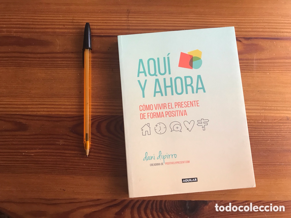 Libros de segunda mano: Aqu&iacute; y ahora. Dani Dipirro. Aguilar - Foto 1