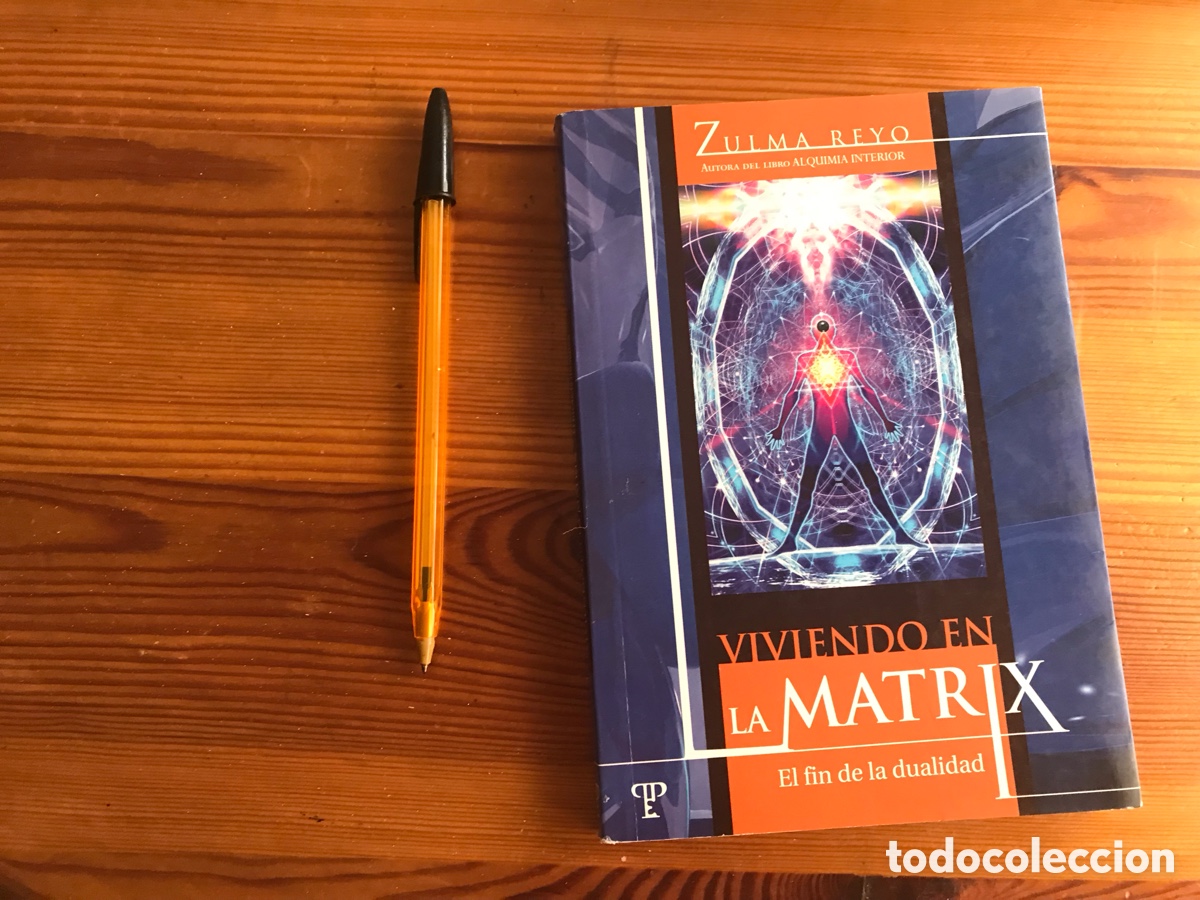Libros de segunda mano: Viviendo en la Matrix. Zulma Reyo. Pluma y papel ediciones - Foto 1