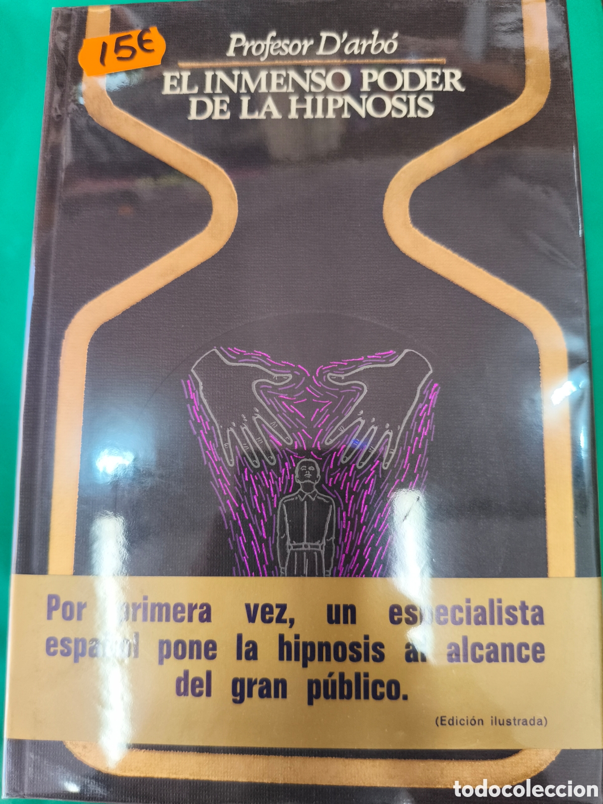 Libros de segunda mano: El inmenso poder de la imnosis, Darb&oacute;, Otros mundos 1a edicion - Foto 1
