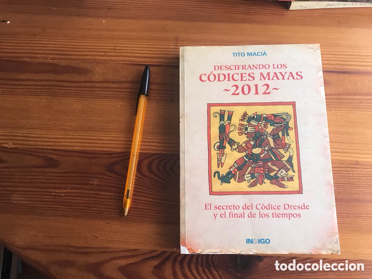 Libri di seconda mano: Descifrando los c&oacute;dices mayas 2012. Tito Maci&aacute;. Indigo
