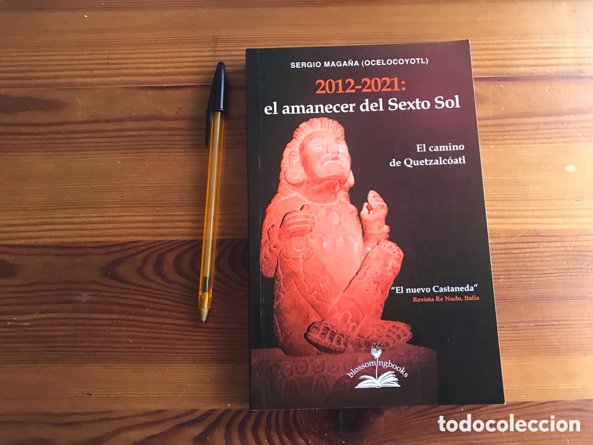Libri di seconda mano: El amanecer del sexto sol. 2012-2021. Blossom ngbooks. Sergio Maga&ntilde;a (Ocelocoyotl)