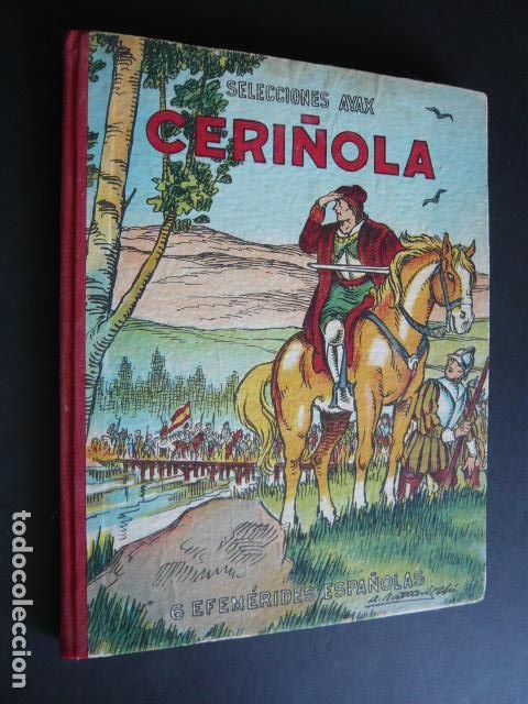 Libros de segunda mano: CERI&Ntilde;OLA SELECCIONES AYAX 6 EFEMERIDES ESPA&Ntilde;OLAS - Foto 1