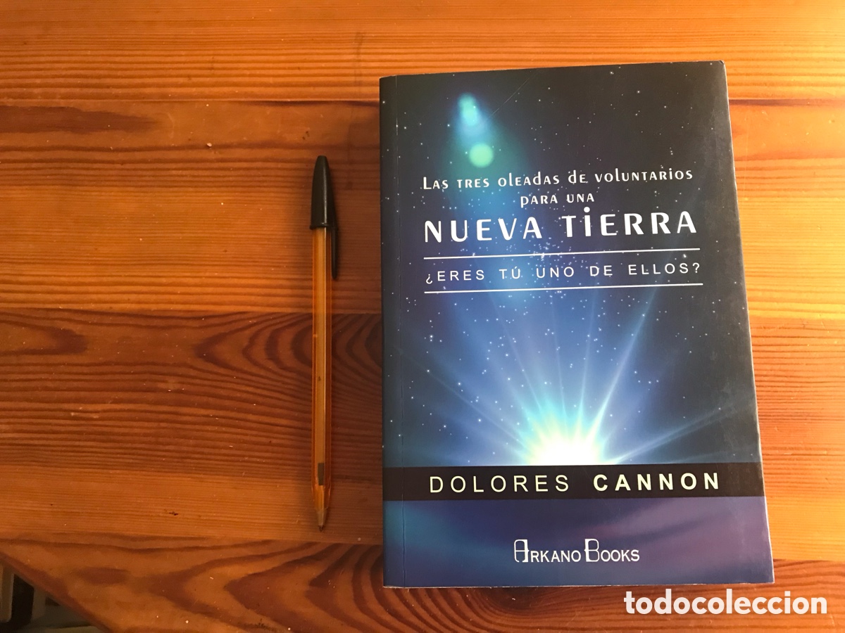 Libri di seconda mano: Las tres oleadas de voluntarios para una nueva tierra. Dolores Cannon. Arkano books