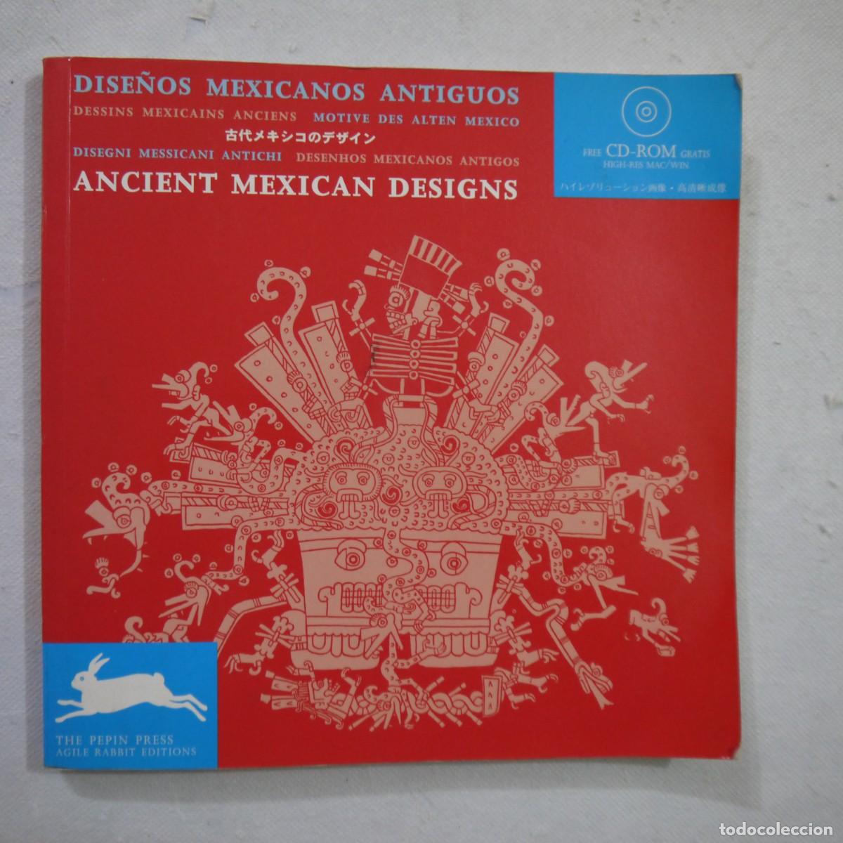 Libros de segunda mano: DISE&Ntilde;OS MEXICANOS ANTIGUOS - INCLUYE CD-ROM - Foto 1