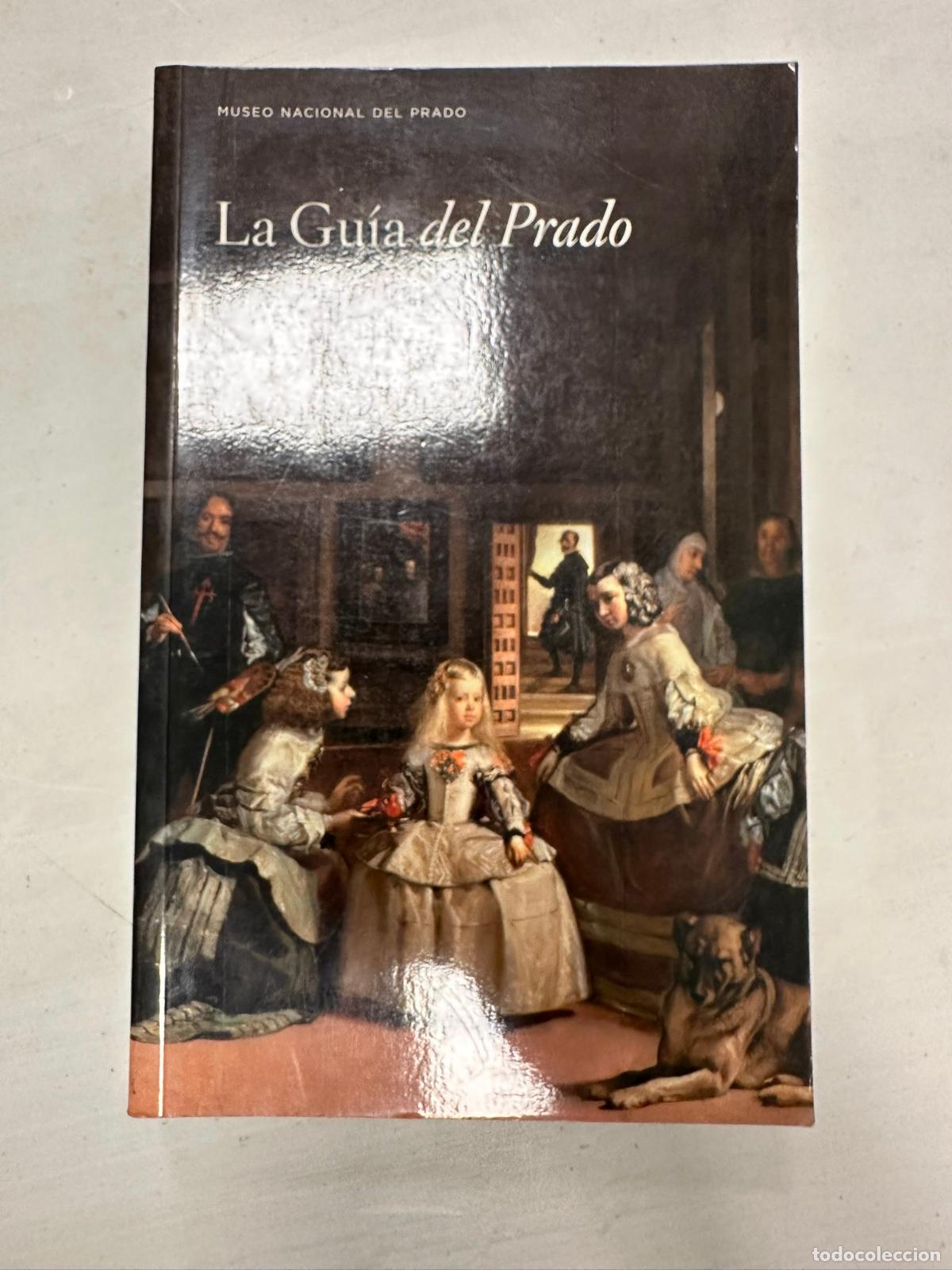 Libros de segunda mano: MUSEO NACIONAL DEL PRADO - LA GUIA DEL PRADO - Foto 1