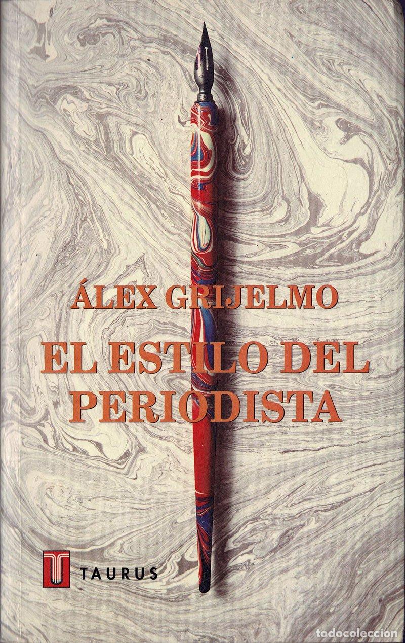 Libros de segunda mano: El estilo del periodista - Alex Grijelmo - Foto 1