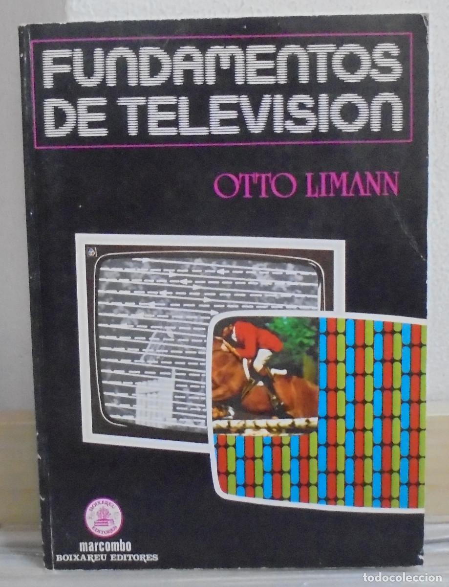 Libros de segunda mano: Fundamentos de televisi&oacute;n. Otto Limann - Foto 1