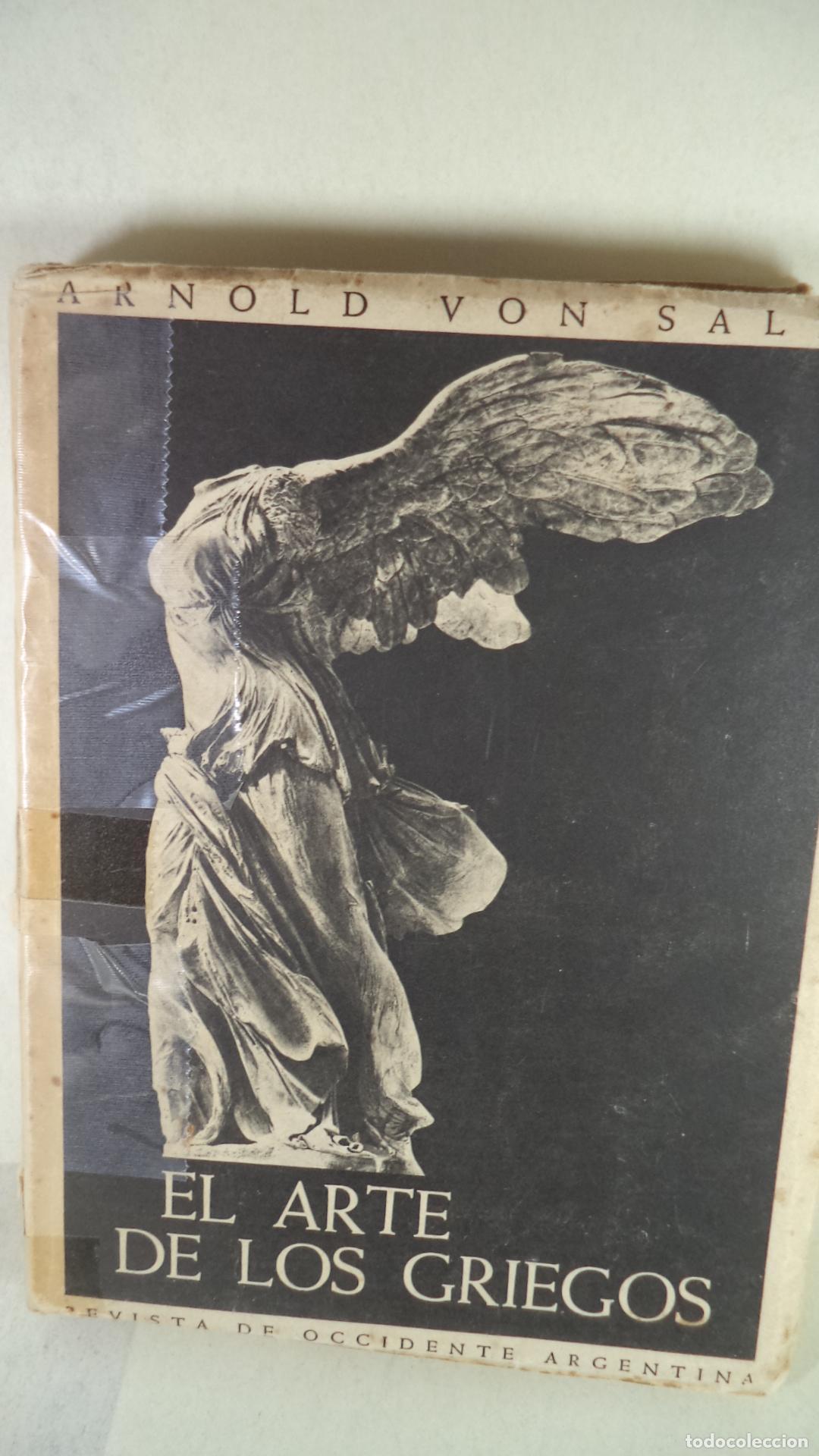 Libros de segunda mano: EL ARTE DE LOS GRIEGOS - ARNOLD VON SALIS - Foto 1