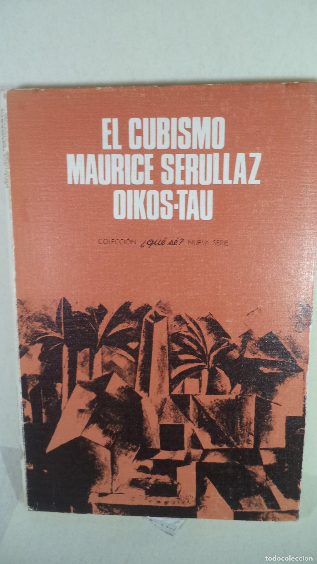 Libros de segunda mano: EL CUBISMO - MAURICE SERULLAZ - Foto 1