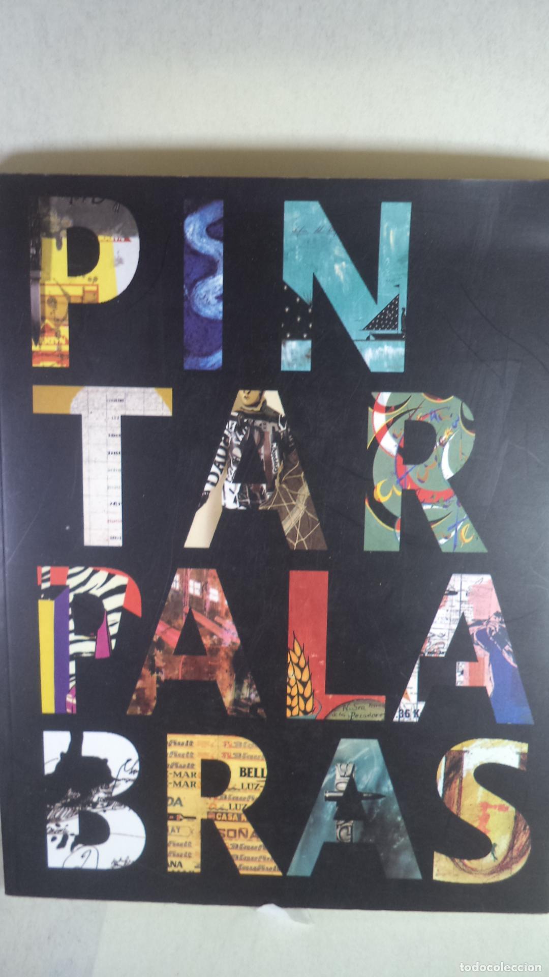 Libros de segunda mano: PINTAR PALABRAS - VARIOS - Foto 1