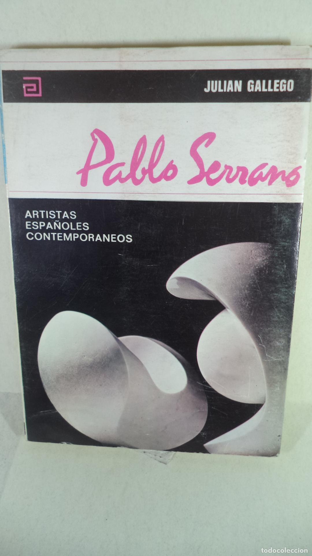 Libros de segunda mano: PABLO SERRANO - JULIAN GALLEGO - Foto 1