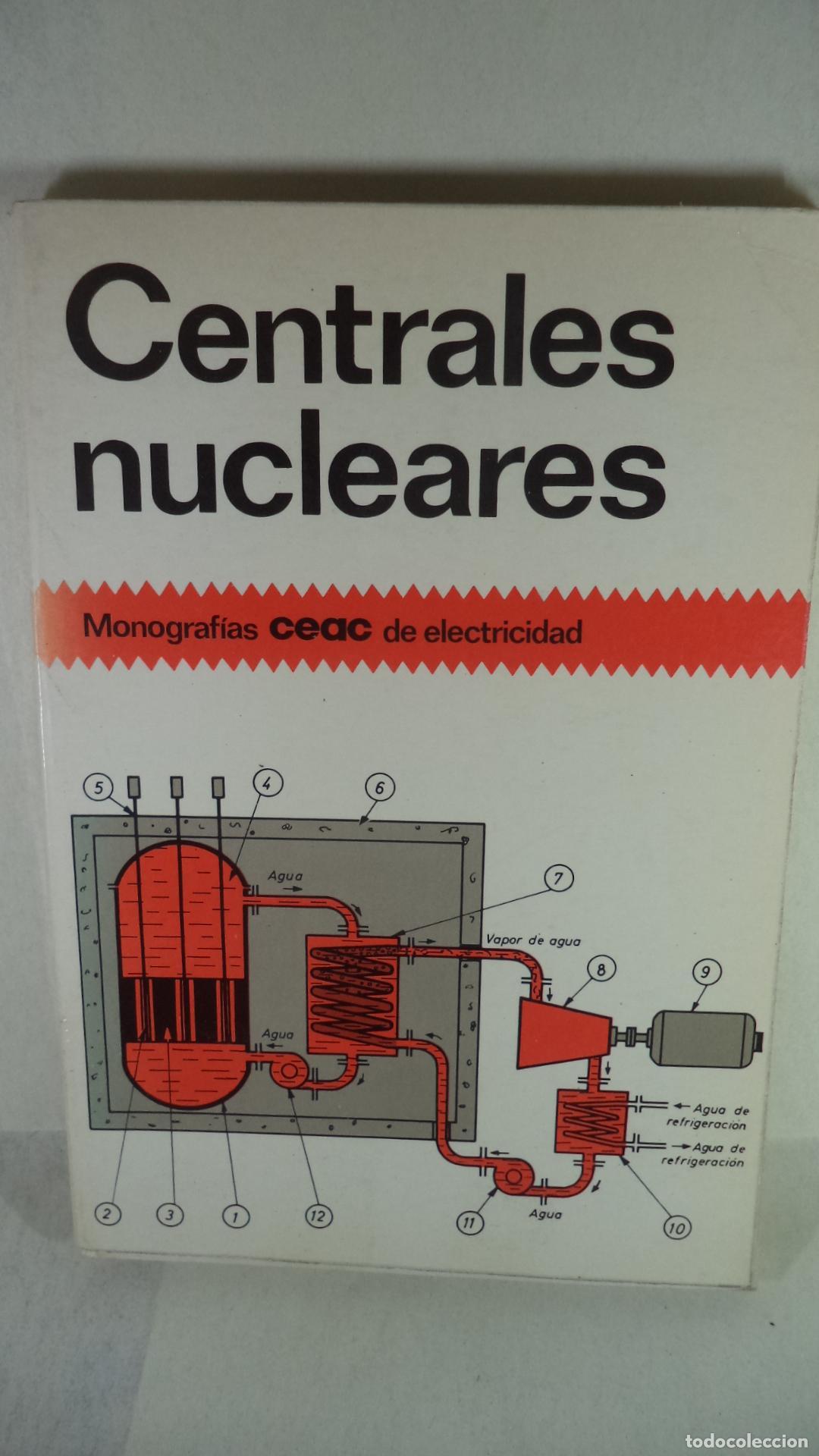 Libros de segunda mano: CENTRALES NUCLEARES - JOSE RAMIREZ VAZQUEZ - Foto 1