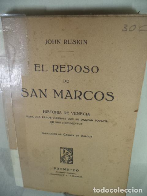Libros de segunda mano: EL REPOSO DE SAN MARCOS - JOHN RUSKIN - Foto 1