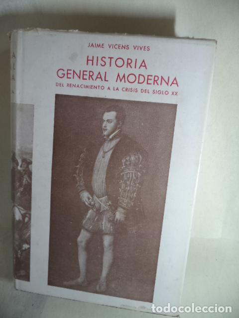 Libros de segunda mano: HISTORIA GENERAL MODERNA - JAIME VINCENS VIVES - Foto 1