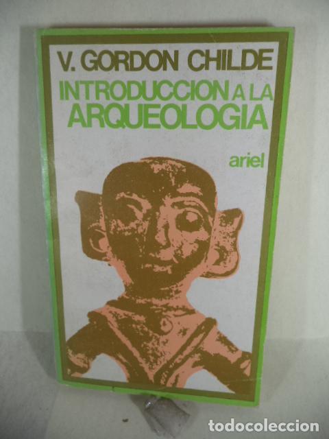 Libros de segunda mano: INTRODUCCION A LA ARQUEOLOGIA - GORDON CHILDE - Foto 1