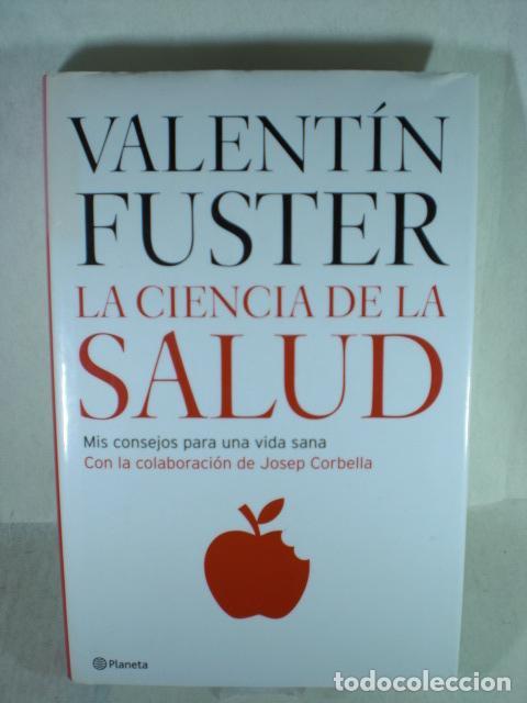 Libros de segunda mano: LA CIENCIA DE LA SALUD - VALENTIN FUSTER - Foto 1
