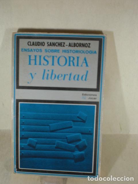 Libros de segunda mano: HISTORIA Y LEBERTAD - CLAUDIO SANCHEZ ALBORNOZ - Foto 1