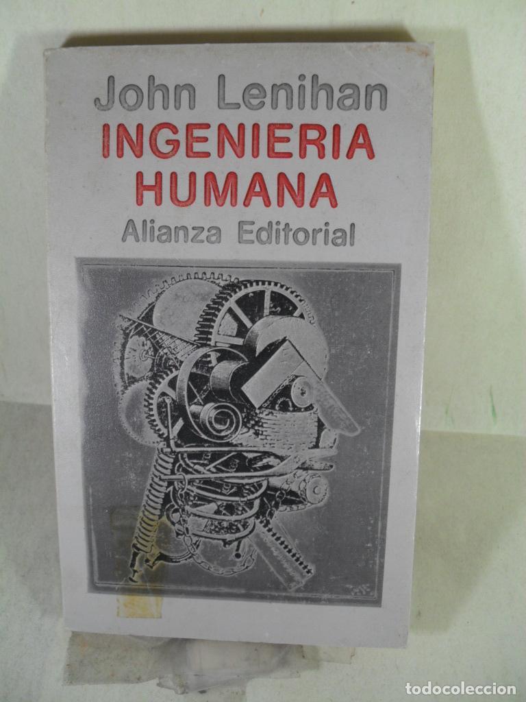 Libros de segunda mano: INGENERIA HUMANA - JOHN LENIHAN - Foto 1