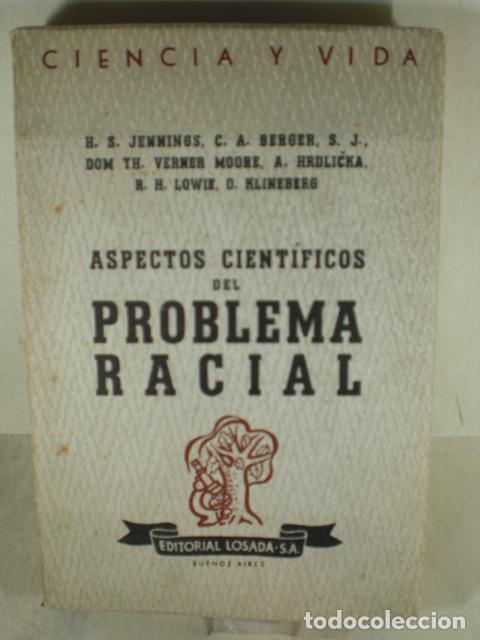 Libros de segunda mano: ASPECTOS CIENTIFICOS DEL PROBLEMA RACIAL - VARIOS - Foto 1