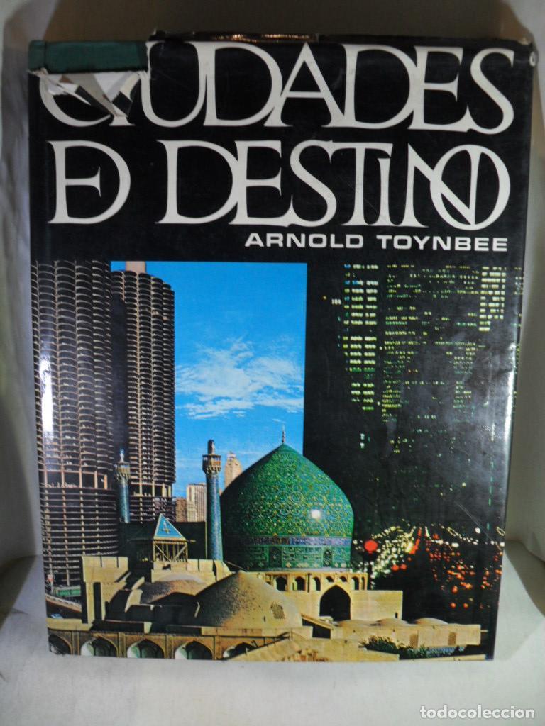 Libros de segunda mano: CIUDADES DE DESTINO - ARNOLD TOYNBEE - Foto 1