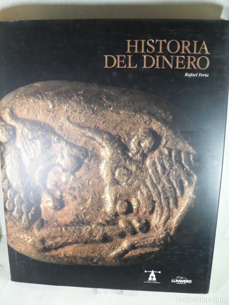 Libros de segunda mano: HISTORIA DEL DINERO - RAFAEL FERIA - Foto 1