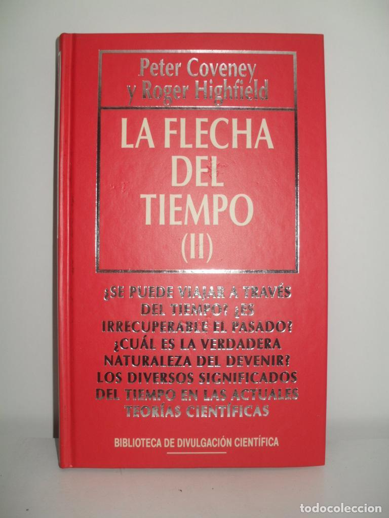 Libros de segunda mano: LA FLECHA DEL TIEMPO (II) - PETER COVENEY Y ROGER HIGHFIELD - Foto 1
