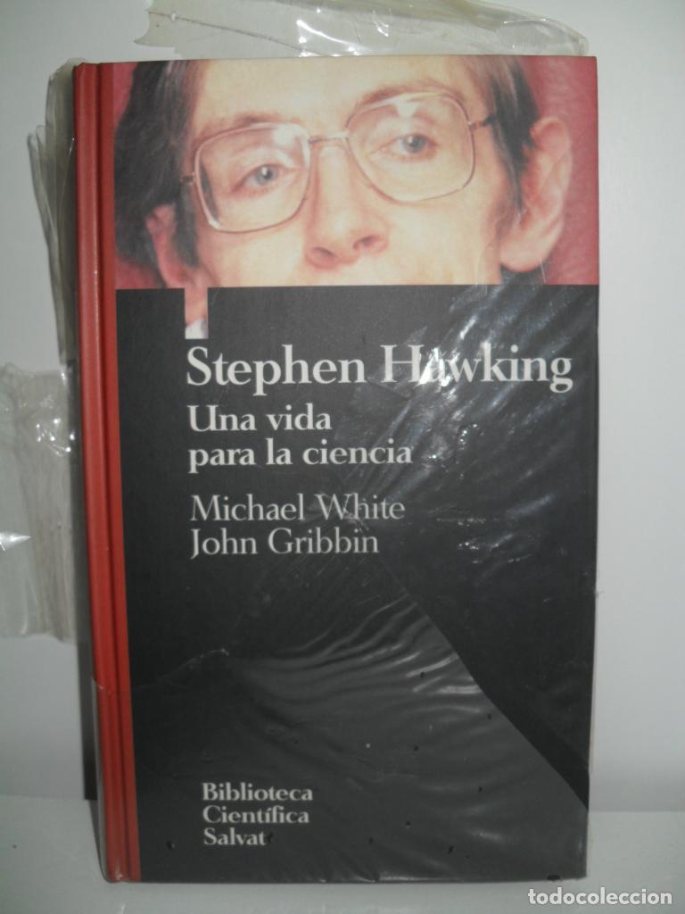Libros de segunda mano: STEPHEN HAWKING UNA VIDA PARA LA CIENCIA - MICHAEL WHITE Y JOHN GRIBBIN - Foto 1
