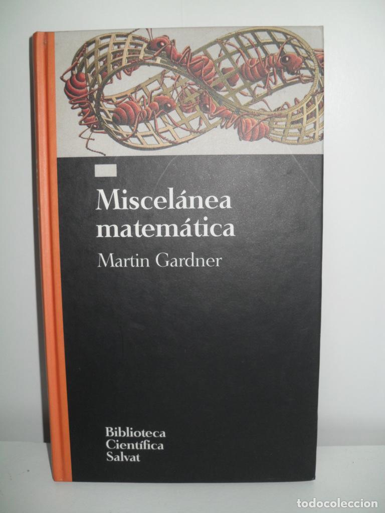 Libros de segunda mano: MISCELANEA MATEMATICA - MARTIN GARDNER - Foto 1