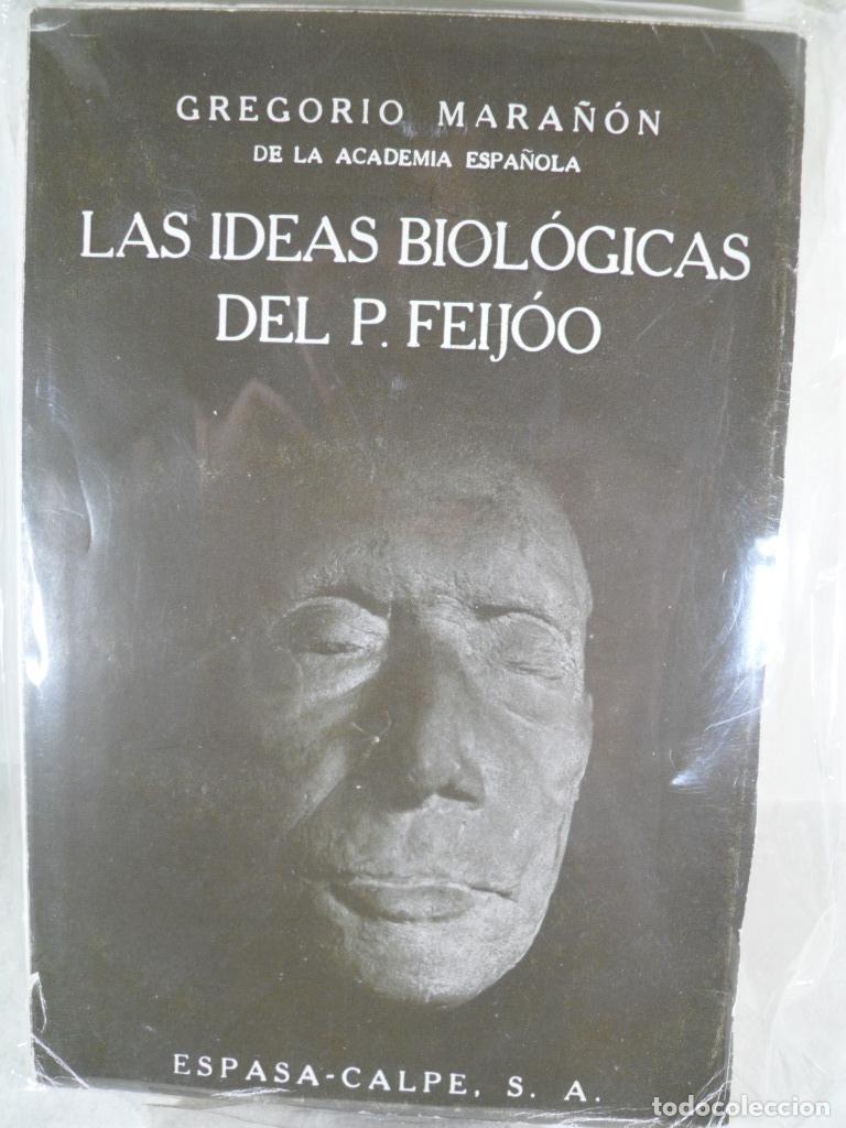 Libros de segunda mano: LAS IDEAS BIOLOGICAS DEL P FEIJO - GREGORIO MARA&Ntilde;ON - Foto 1