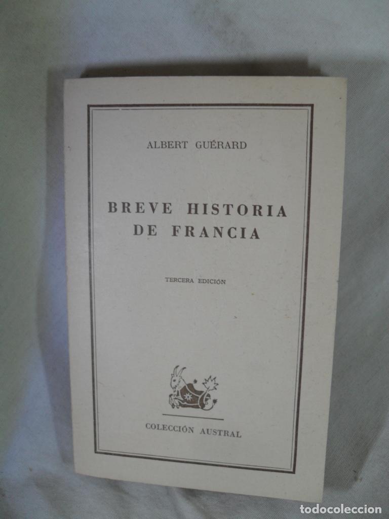 Libros de segunda mano: BREVE HISTORIA DE FRANCIA - ALBERT GUERARD - Foto 1
