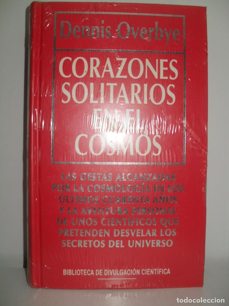 Libros de segunda mano: CORAZONES SOLITARIOS EN EL COSMOS - DENNIS OVERBYE - Foto 1