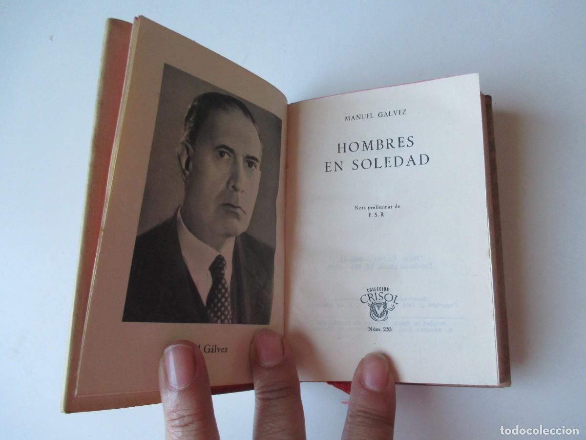 Libros de segunda mano: MANUEL GALVEZ Hombres en Soledad W35167 - Foto 3