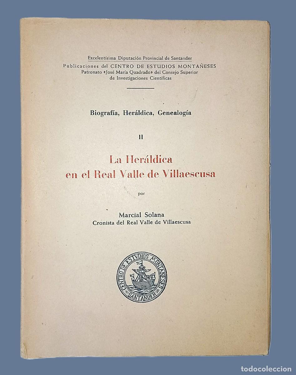 Libros de segunda mano: LA HER&Aacute;LDICA EN EL REAL VALLE DE VILLAESCUSA - Foto 1