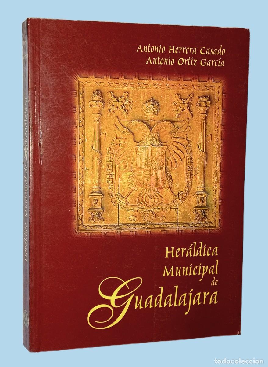 Libros de segunda mano: HER&Aacute;LDICA MUNICIPAL DE GUADALAJARA - Foto 1