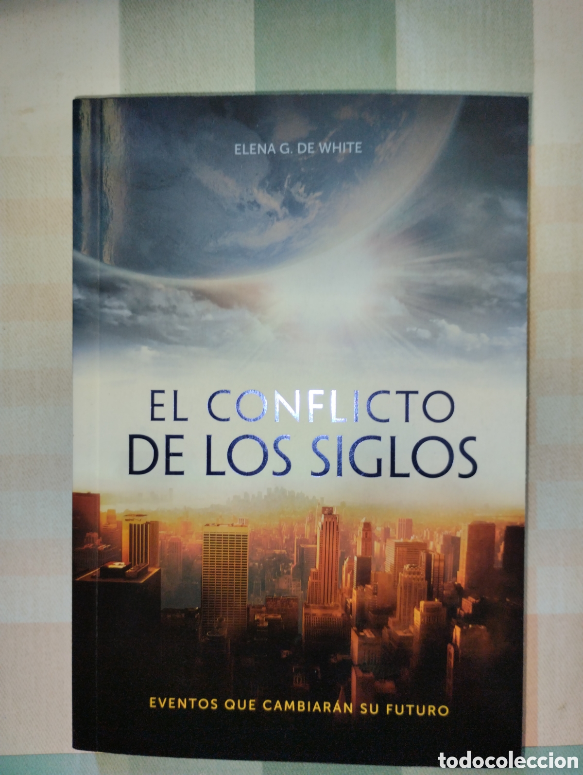 Gebrauchte B&uuml;cher: EL CONFLICTO DE LOS SIGLOS