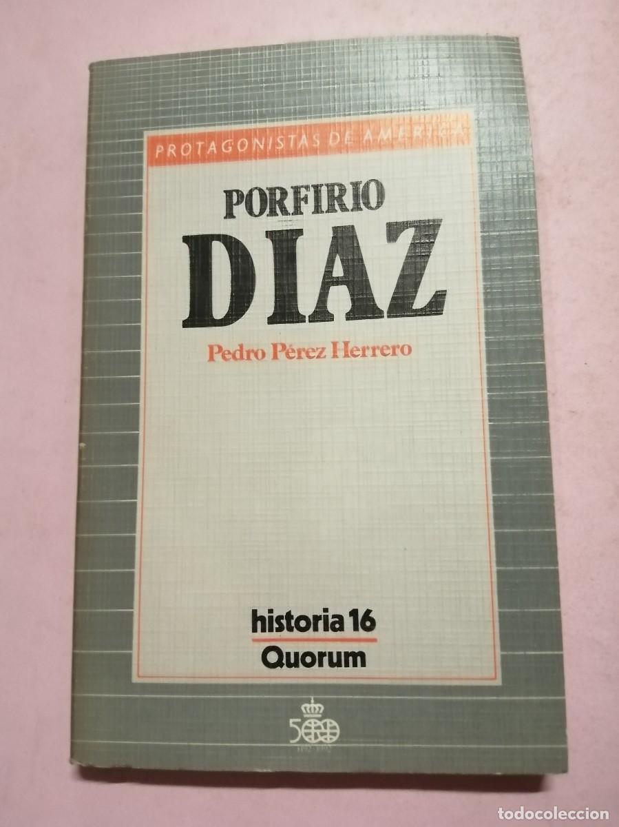 Libros de segunda mano: PORFIRIO DIAZ (PEDRO PEREZ HERRERO) - Foto 1