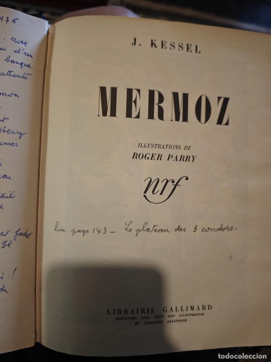 Libros de segunda mano: Mermoz Kessel Roger Parry 1939 lujo - B5 - Foto 4