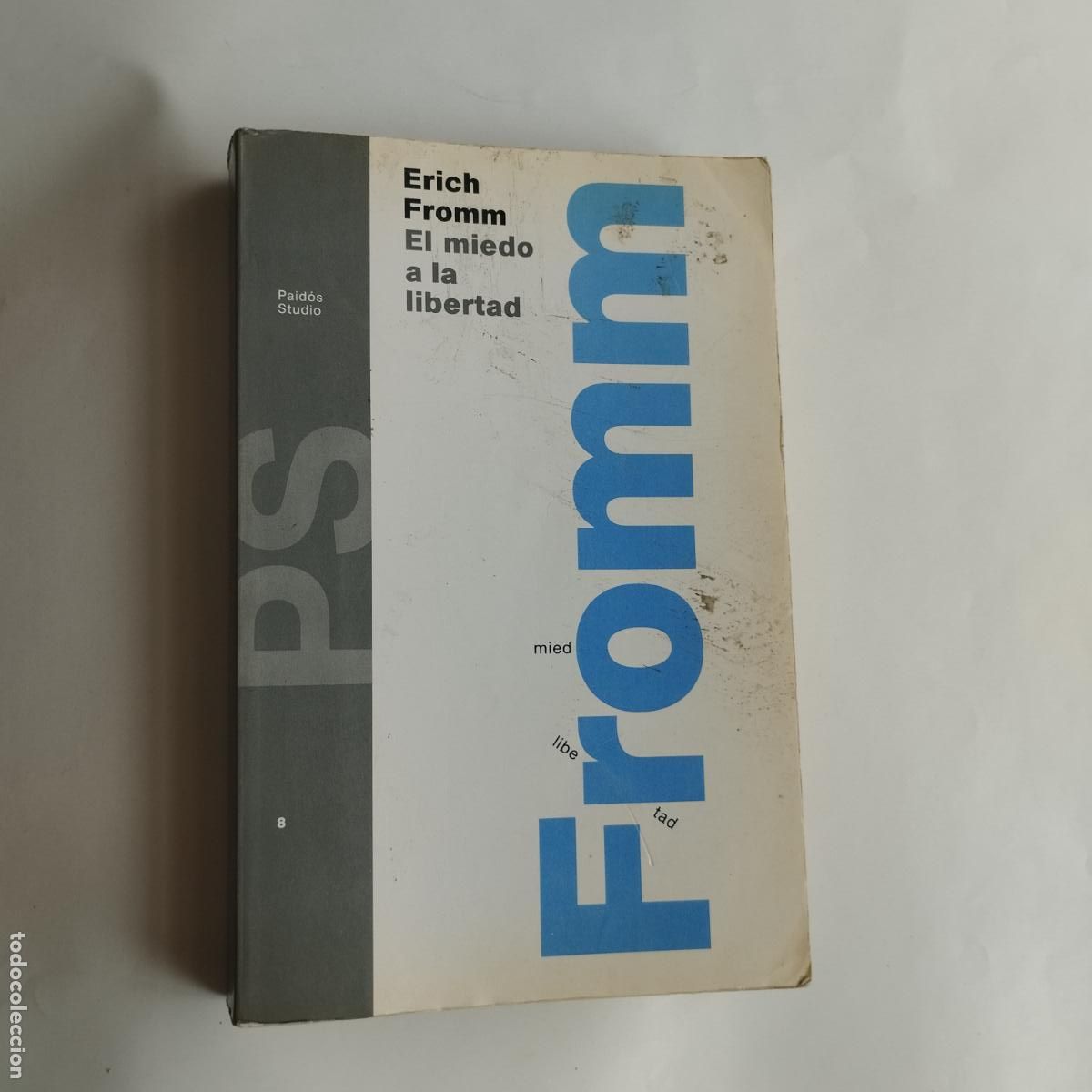 Libros de segunda mano: EL MIEDO A LA LIBERTAD. ERICH FROMM - Foto 1