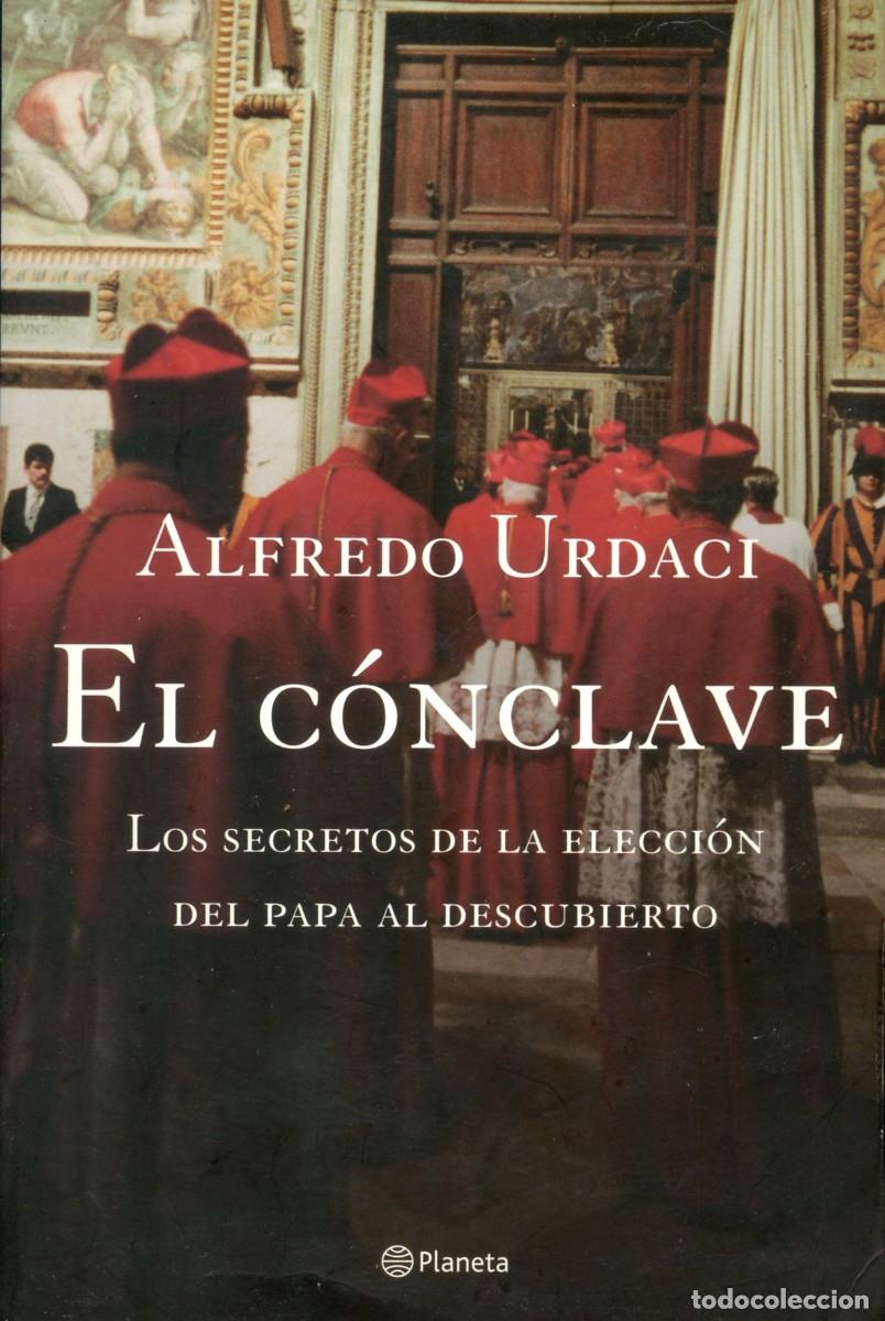 Libros de segunda mano: EL CONCLAVE. De Alfredo Urdaci. - Foto 1