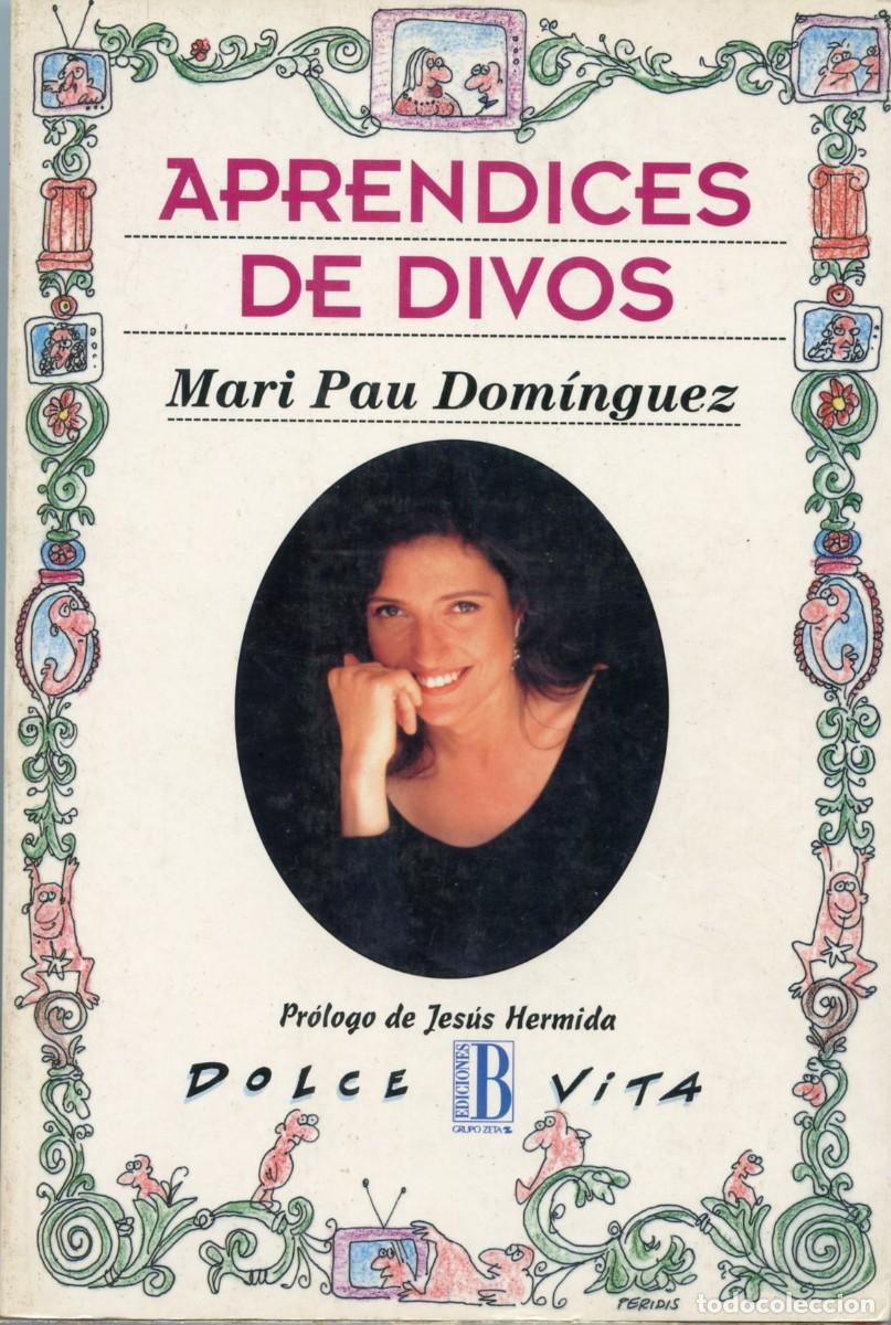 Libros de segunda mano: APRENDICES DE DIVOS. De Mari Pau Dom&iacute;nguez. - Foto 1
