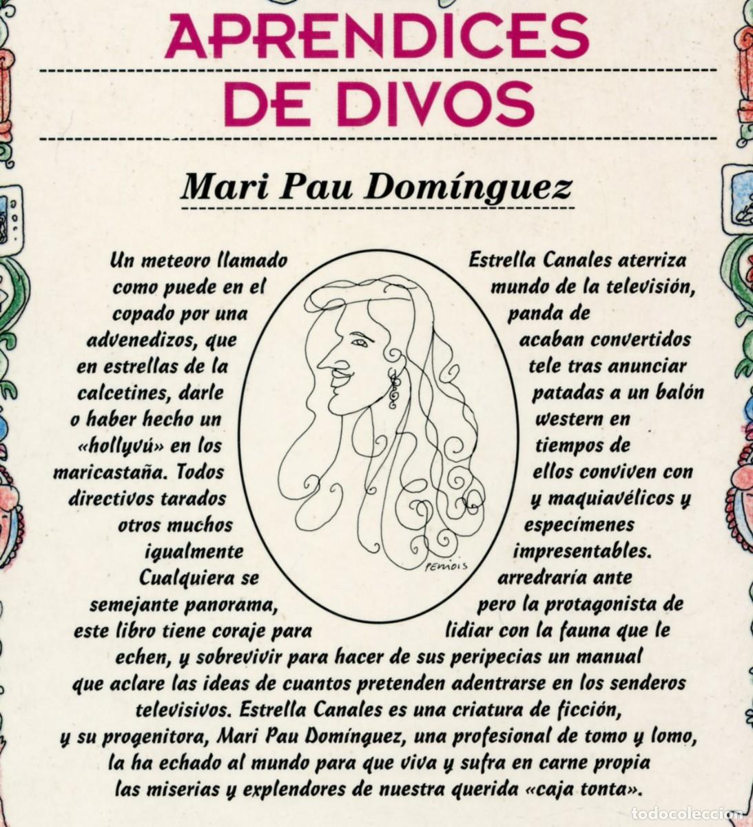Libros de segunda mano: APRENDICES DE DIVOS. De Mari Pau Dom&iacute;nguez. - Foto 2