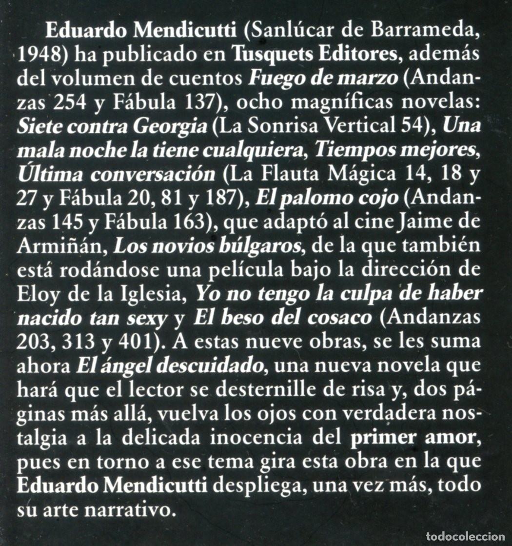 Libros de segunda mano: EL &Aacute;NGEL DESCUIDADO. De Eduardo Mendicutti. - Foto 3