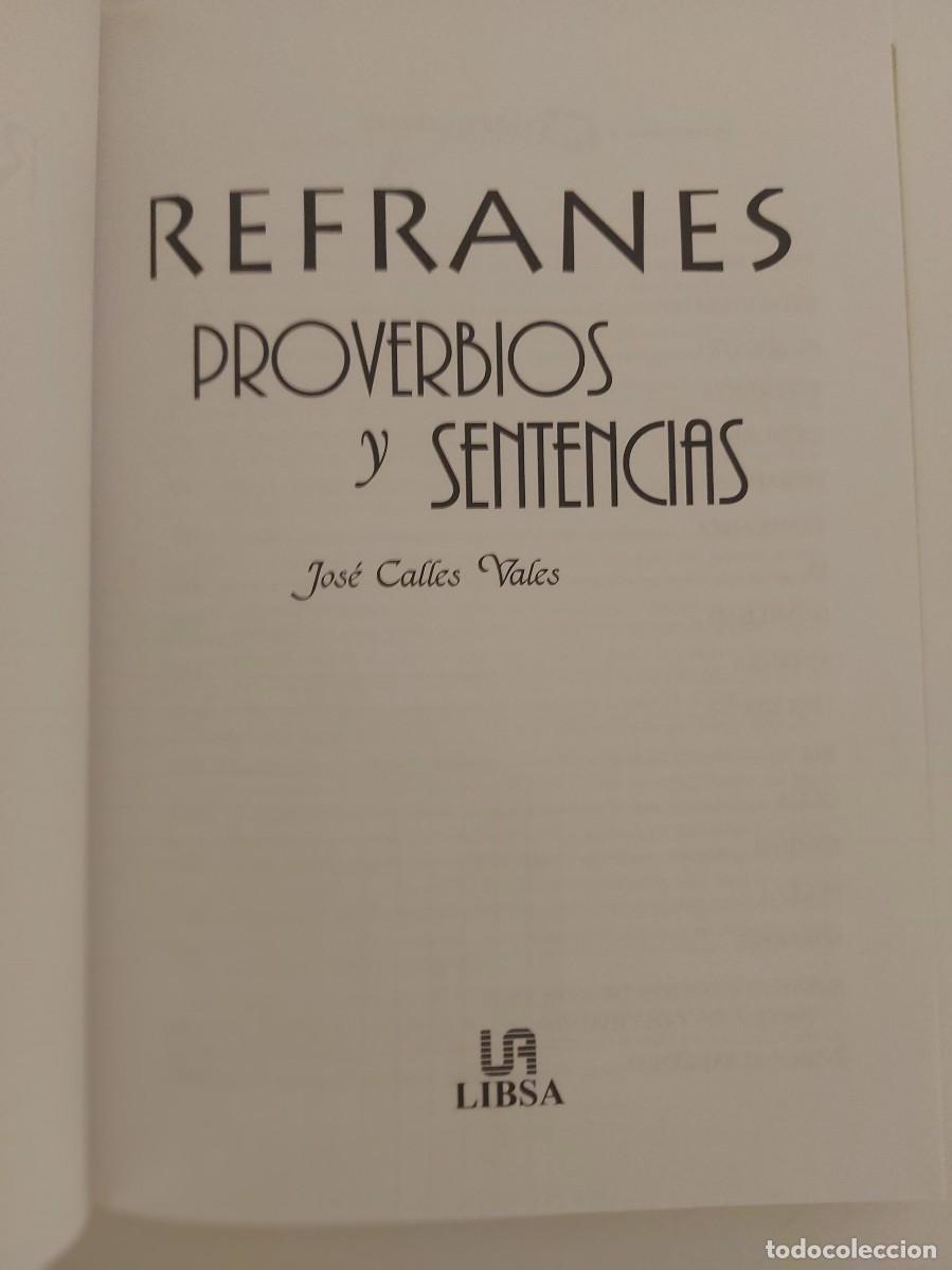 Libros de segunda mano: Refranes proverbios y sentencias. Jos&eacute; Calles Vales - Foto 4